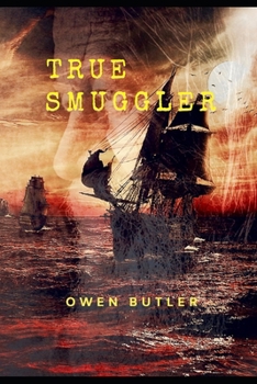 Paperback True Smuggler Book