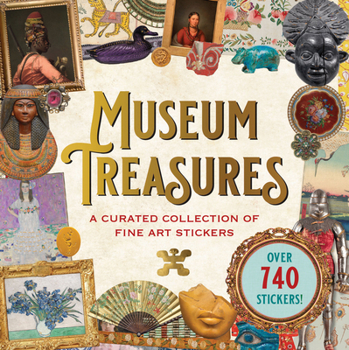 Paperback Museum Treasures Sticker Book (Over 740 Stickers!) Book