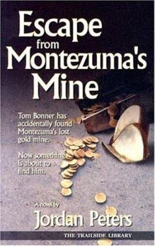 Paperback Escape from Montezuma's Mine Book