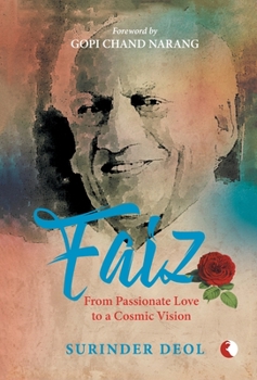 Hardcover Faiz: From Passionate Love to a Cosmic Vision Book