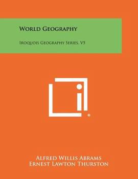 Paperback World Geography: Iroquois Geography Series, V5 Book