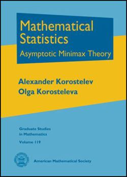 Hardcover Mathematical Statistics: Asymptotic Minimax Theory Book