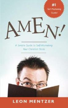 Paperback Amen!: A Simple Guide to Self-Marketing Your Christian Book