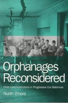 Paperback Orphanages Reconsidered Book