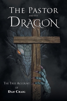 Paperback The Pastor and His Dragon Book