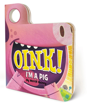 Board book Oink! I'm a Pig: An Interactive Mask Board Book with Eyeholes Book