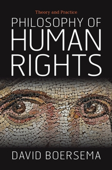 Hardcover Philosophy of Human Rights: Theory and Practice Book