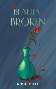 Paperback The Beauty in Broken Book