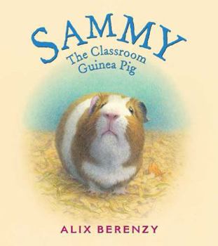 Paperback Sammy: The Classroom Guinea Pig Book