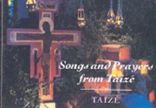 Paperback Songs and Prayers from Taize Book