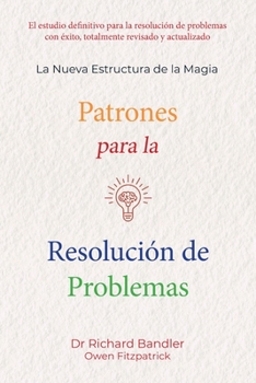 Paperback Patrones de resolución de problemas: La nueva estructura de la magia [Spanish] Book