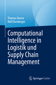 Paperback Computational Intelligence in Logistik Und Supply Chain Management [German] Book