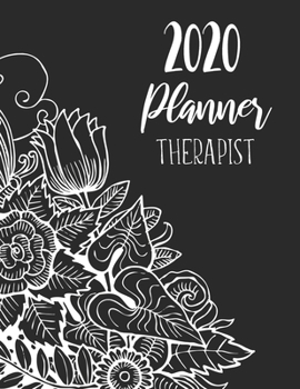 Paperback 2020 Therapist Planner: Daily Appointment Planner With 15 Minute Increment - Monthly Goal Setting - Contacts - Password Organizer Book