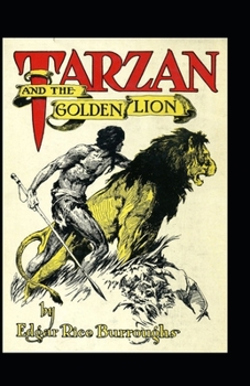 Paperback Tarzan and the Golden Lion: (illustrated edition) Book