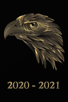 Paperback 2020 - 2021: Adler Schwarz Gold Cover - Wochenkalender f?r 2 Jahre - Kalender - Zielsetzung - Zeitmanagement - Produktivit?t - Term [German] Book