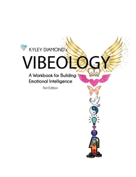 Paperback Vibeology: a Workbook for Building Emotional Intelligence Book