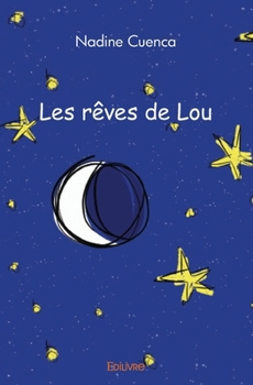 Paperback Les rêves de Lou [French] Book