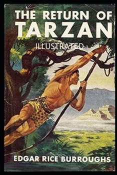 Paperback The Return of Tarzan Illustrated Book