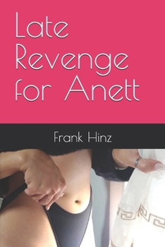 Paperback Late Revenge for Anett Book