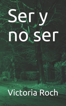 Paperback Ser y no ser [Spanish] Book