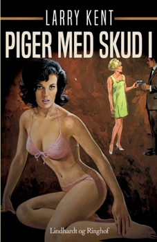 Piger med skud i