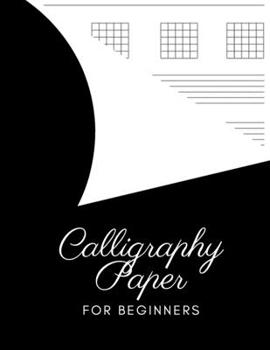 Paperback Calligraphy Paper for Beginners: Calligraphy Paper Pad For Beginners, Slanted Calligraphy Paper 110 Sheets for Script Writing Practice cover pastel Book