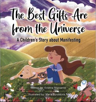 Hardcover The Best Gifts Are from the Universe Book