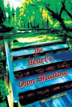 Paperback The Heart's Own Shadow Book
