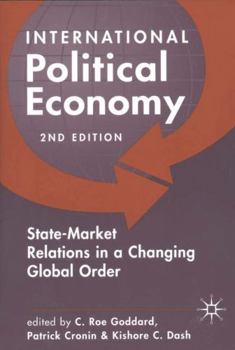 Paperback International Political Economy: Readings on State-Market Relations in the Changing Global Order Book