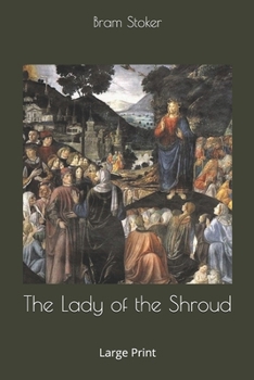 The Lady of the Shroud: Large Print