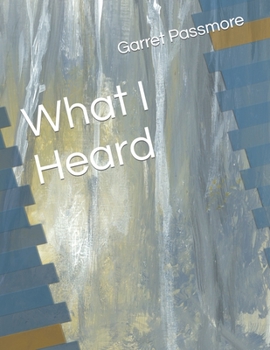 Paperback What I Heard Book