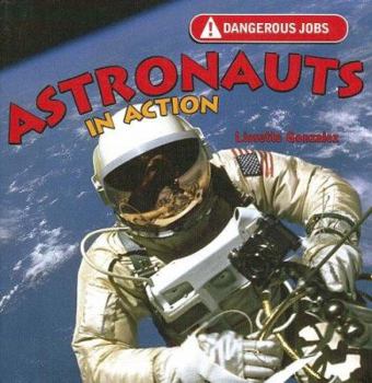 Library Binding Astronauts in Action Book