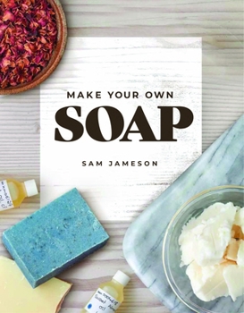 Paperback Make Your Own Soap Book