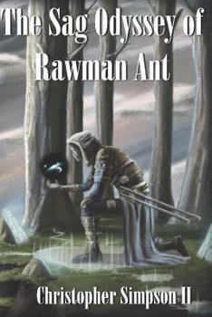 Paperback The Sag Odyssey of Rawman Ant. Book