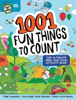 Paperback 1001 Fun Things to Count: The Ultimate Seek-And-Find Activity Book