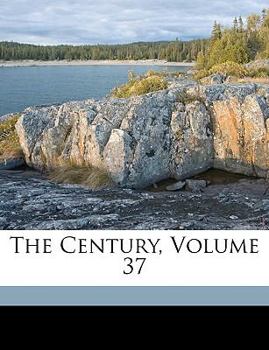 Paperback The Century, Volume 37 Book