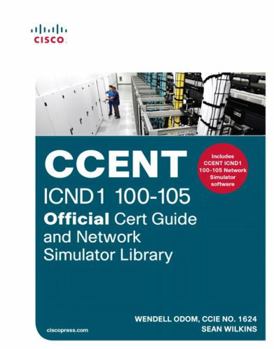 Product Bundle CCENT ICND1 100-105 Official Cert Guide and Network Simulator Library Book