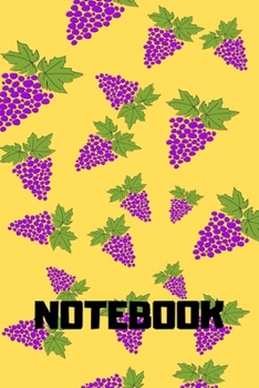 Paperback Notebook: Grapes notebook 120 white paper lined for writing - Black Math, Physics, Science Exercise BookFor Students, Kids, Teen Book