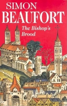 Hardcover The Bishop's Brood: An 11th Century Mystery Book