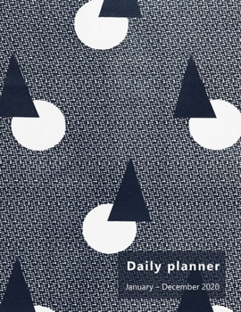 Paperback Daily Planner January-December 2020: Large, 1 day per page. Daily Schedule, Goals, To-Dos, Assignments and Tasks. Includes Gratitude section, Meal pla Book