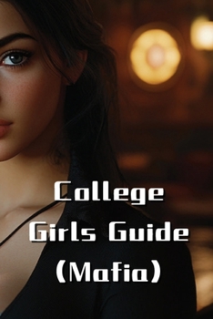 Paperback College Girls Guide (Mafia) Book