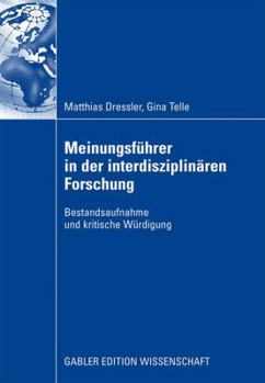 Paperback Meinungsführer in Der Interdisziplinären Forschung: Bestandsaufnahme Und Kritische Würdigung [German] Book