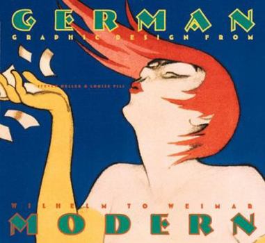Paperback German Modern: Graphic Design from Wilhelm to Weimar Book
