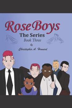 Paperback Rose Boys The Series: Book Three Book