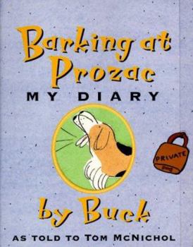 Paperback Barking at Prozac: My Diary Book