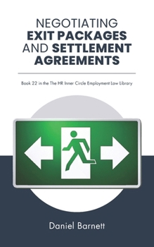 Paperback Negotiating Exit Packages and Settlement Agreements Book