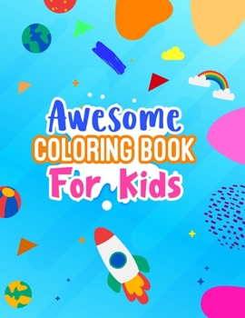Paperback Awesome Coloring Book For Kids: Easy And simple coloring Pages Book
