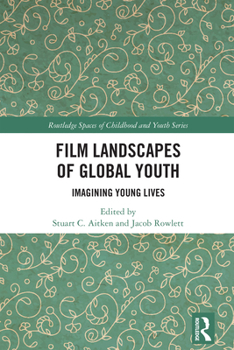 Hardcover Film Landscapes of Global Youth: Imagining Young Lives Book