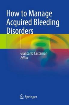 Paperback How to Manage Acquired Bleeding Disorders Book