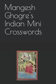 Paperback Mangesh Ghogre's Indian Mini Crosswords Book